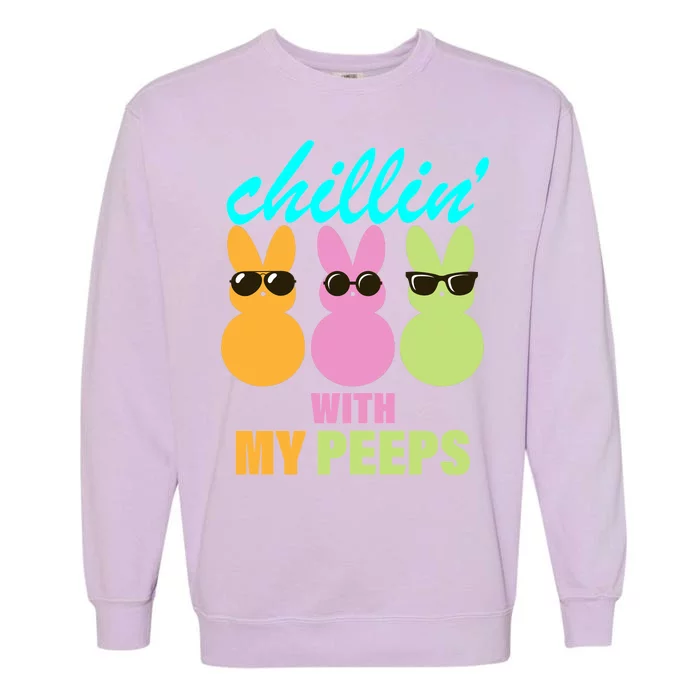 Chillin' With My Peeps Garment-Dyed Sweatshirt