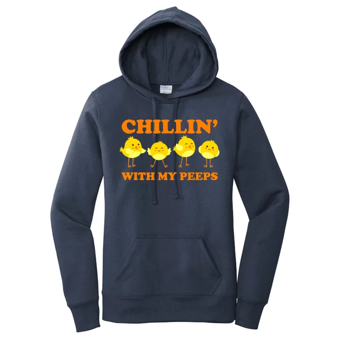 Chillin With My Peeps Funny Easter Women's Pullover Hoodie