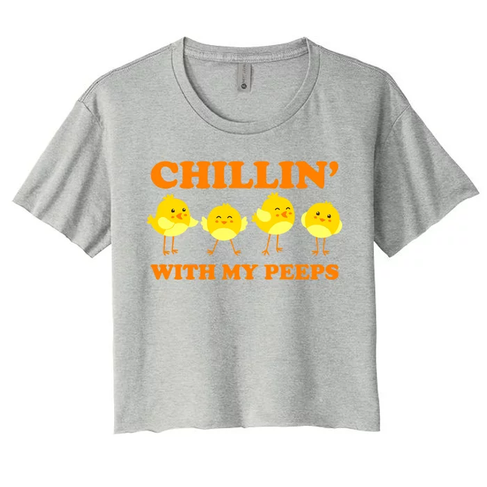 Chillin With My Peeps Funny Easter Women's Crop Top Tee