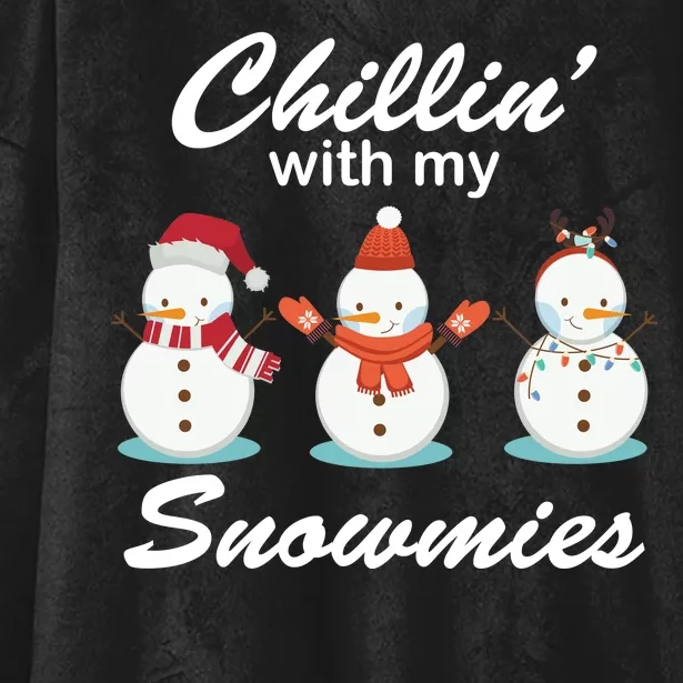 Chillin With My Snowmies Christmas Hooded Wearable Blanket