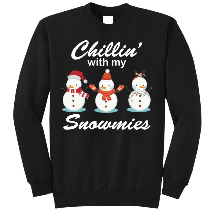 Chillin With My Snowmies Christmas Tall Sweatshirt