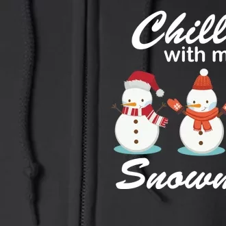 Chillin With My Snowmies Christmas Full Zip Hoodie