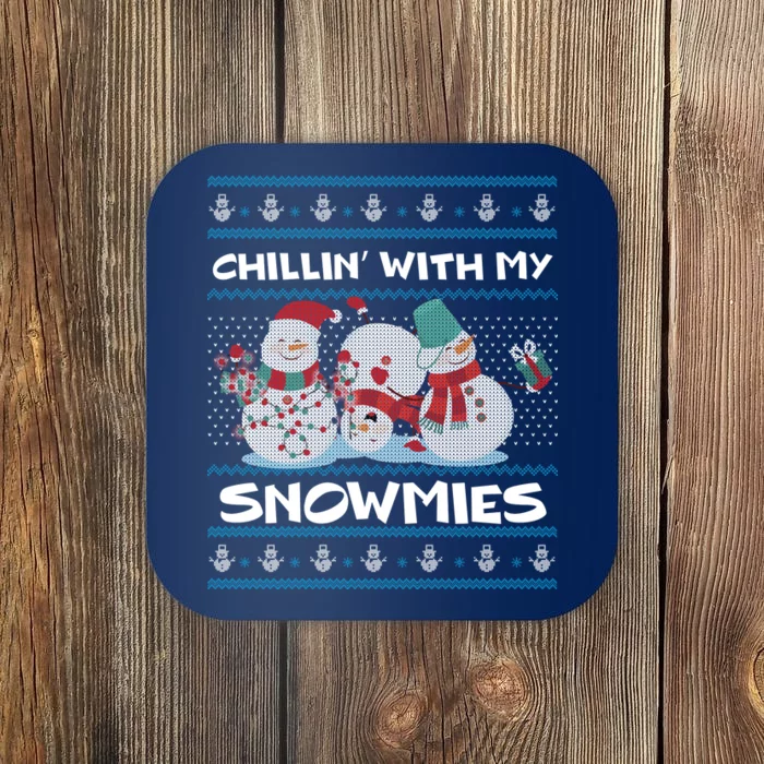 Chillin' With My Snowmies Ugly Christmas Coaster