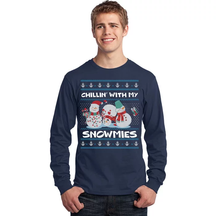 Chillin' With My Snowmies Ugly Christmas Tall Long Sleeve T-Shirt