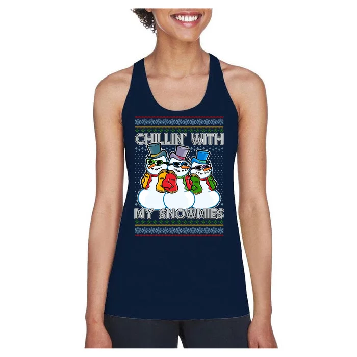 Chillin' With My Snowmies Ugly Christmas Sweater Women's Racerback Tank