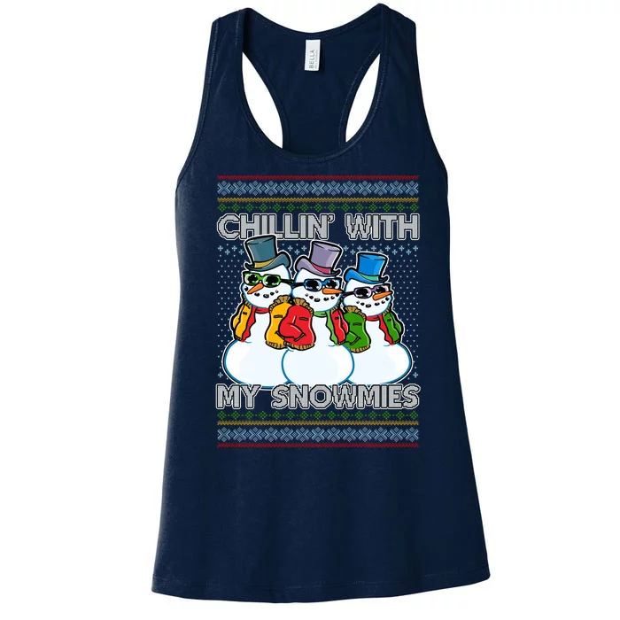 Chillin' With My Snowmies Ugly Christmas Sweater Women's Racerback Tank