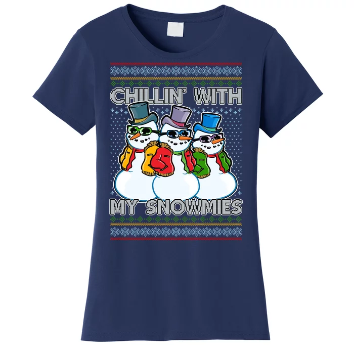 Chillin' With My Snowmies Ugly Christmas Sweater Women's T-Shirt