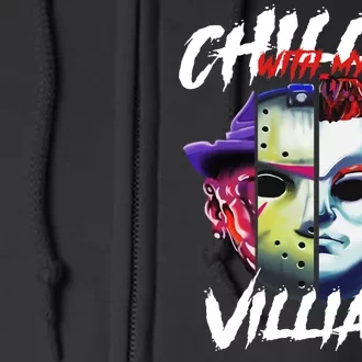 Chillin With My Villains Horror Movie Funny Full Zip Hoodie