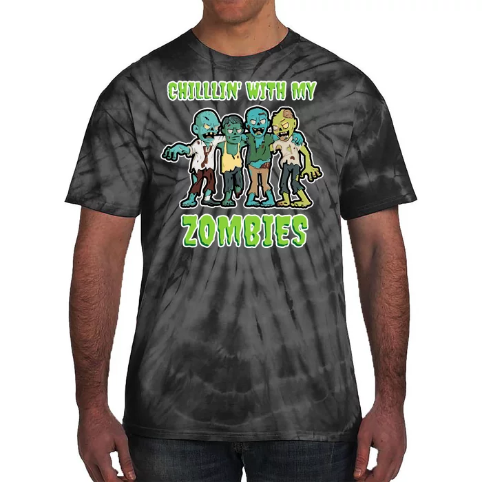 Chillin With My Zombies Tie-Dye T-Shirt