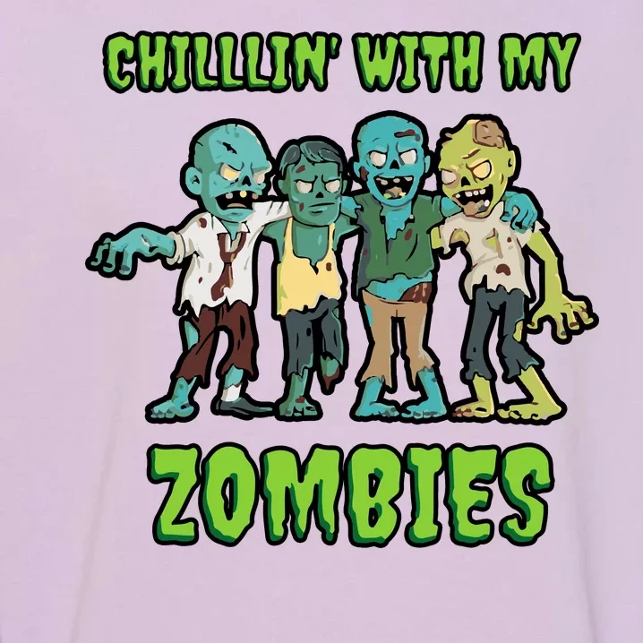 Chillin With My Zombies Garment-Dyed Sweatshirt