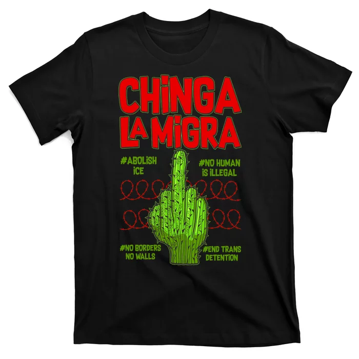 Chinga La Migra T-Shirt