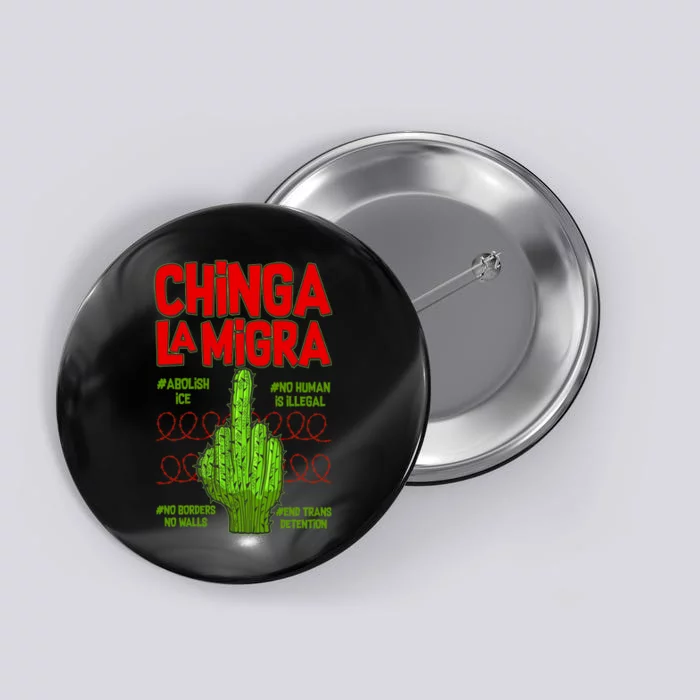 Chinga La Migra Button