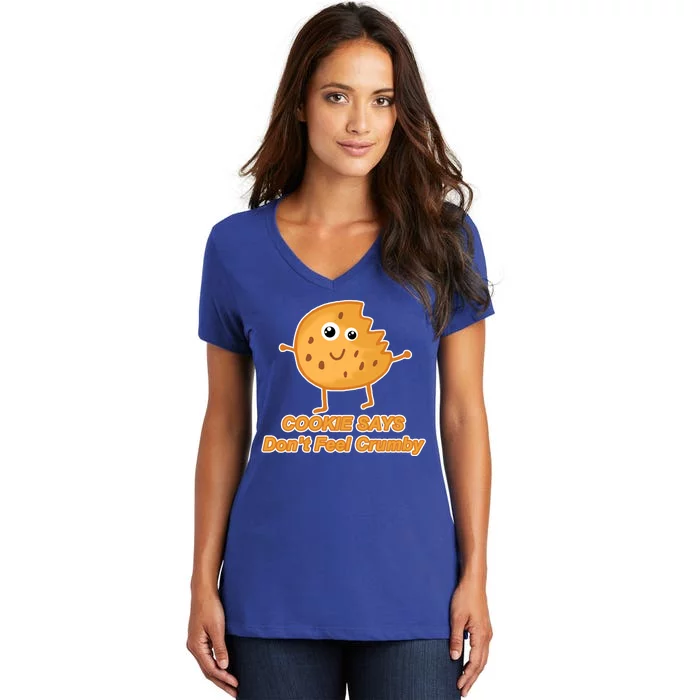 Chip The Cookie Says Don't Feel Crumby Women's V-Neck T-Shirt