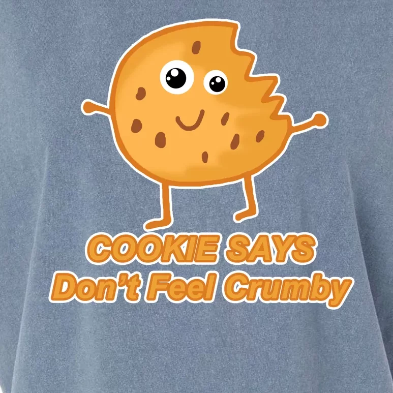 Chip The Cookie Says Don't Feel Crumby Garment-Dyed Women's Muscle Tee