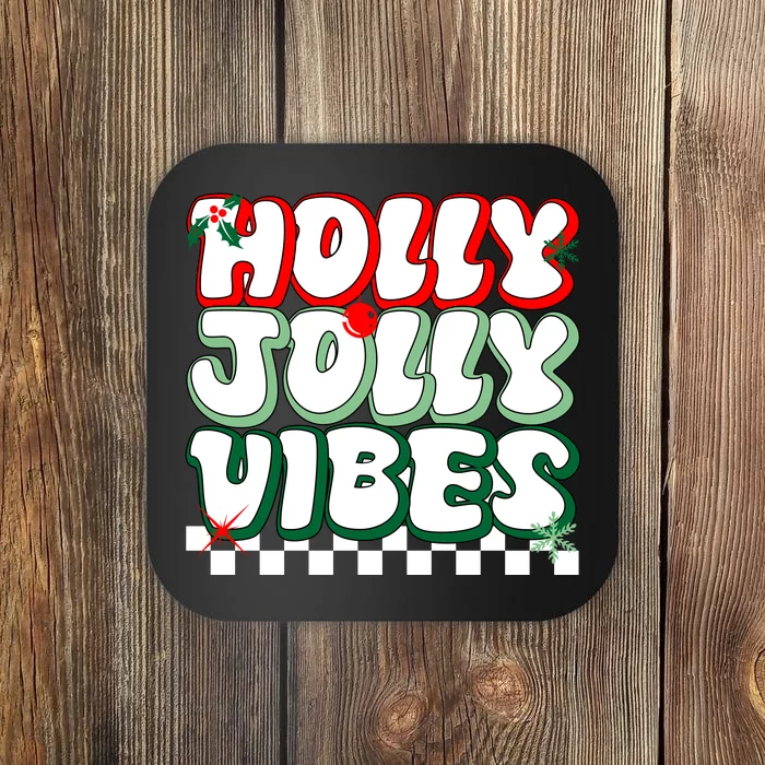 Cute Holly Jolly Vibes Christmas Checkerboard Coaster