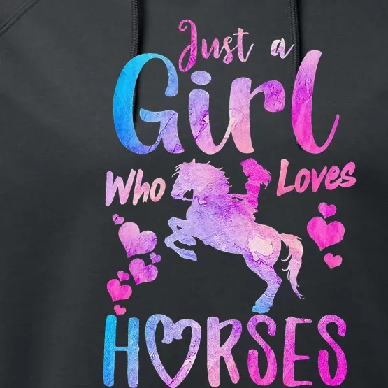 Cute Horse Just A Who Loves Horses Riding Performance Fleece Hoodie