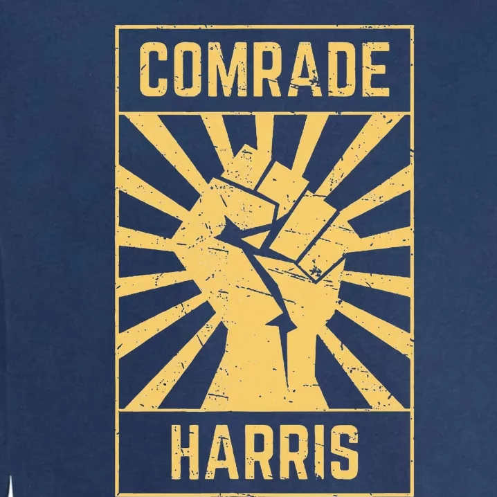 Comrade Harris Kamunism 2024 Communist Kamala Harris Garment-Dyed Sweatshirt