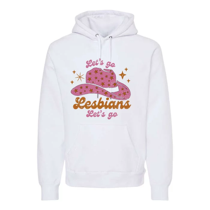 Cow Hat Let's Go Lesbians Western Cowgirls Premium Hoodie