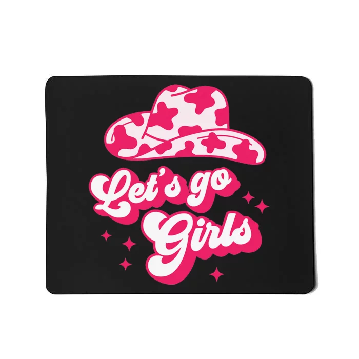 Cow Hat Let's Go Western Cowgirls cow hat Mousepad