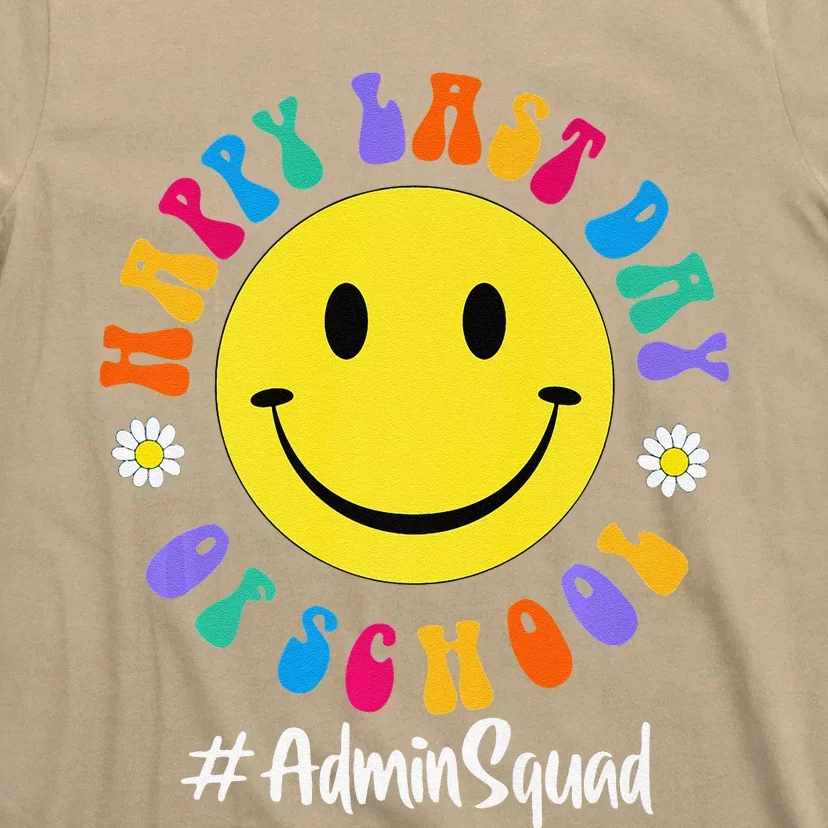 Cute Happy Last Day Of School Admin Squad Team Office Premium T-Shirt