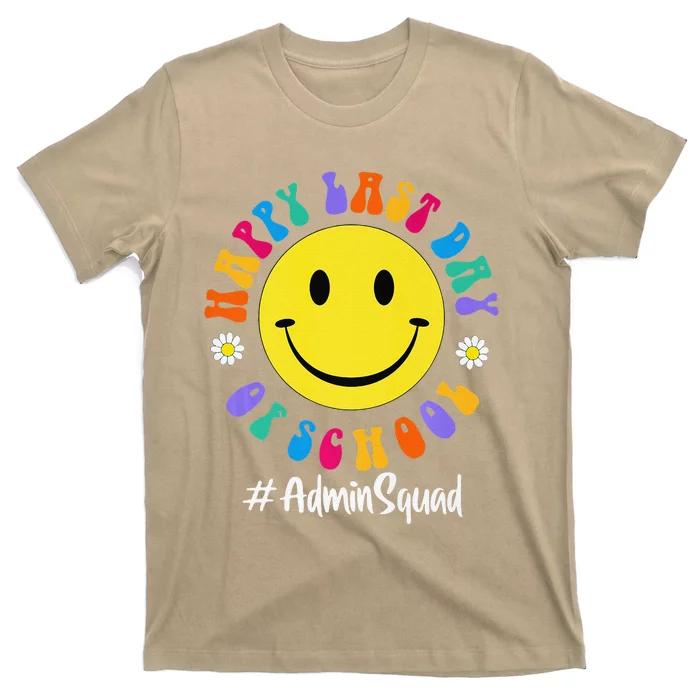 Cute Happy Last Day Of School Admin Squad Team Office Premium T-Shirt