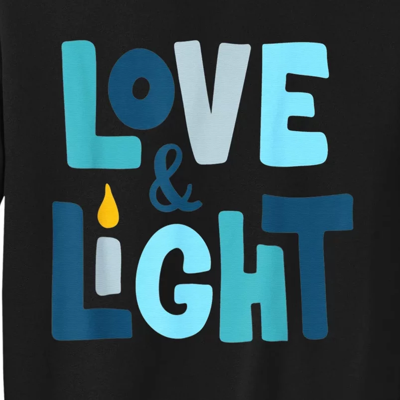 Christmas Hanukkah Love And Light Chanukah Jewish Tall Sweatshirt