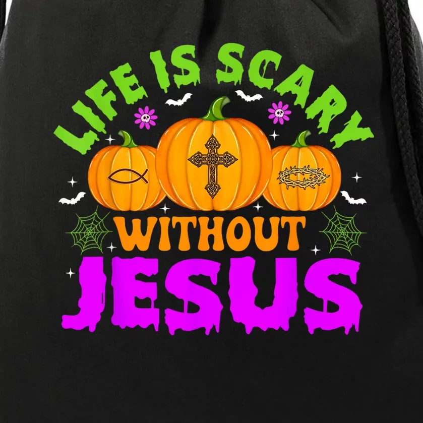 Christian Halloween Life Is Scary Without Jesus Fall Autumn Drawstring Bag