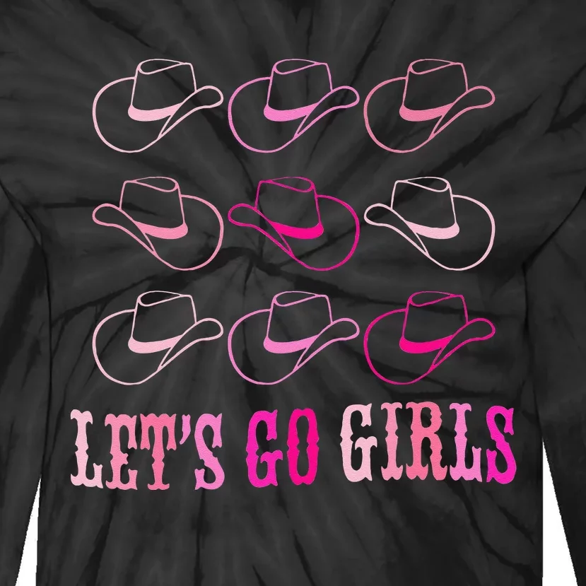 Cowboy Hat Lets Go Girls Western Cowgirls Tie-Dye Long Sleeve Shirt