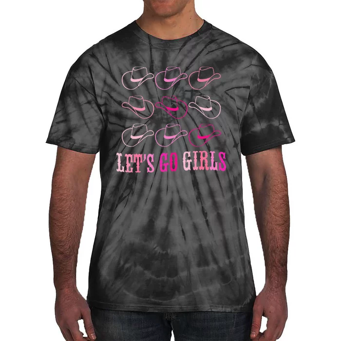 Cowboy Hat Lets Go Girls Western Cowgirls Tie-Dye T-Shirt