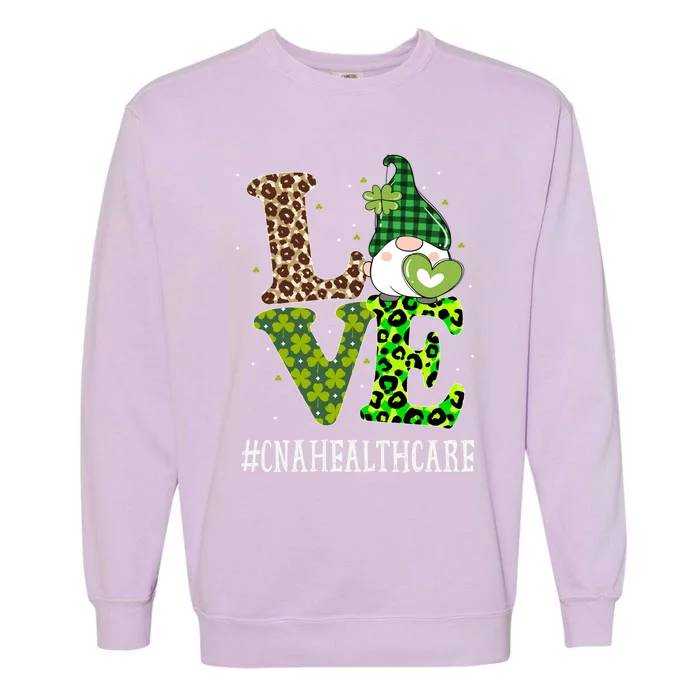 Cna Healthcare Love St Patricks Day Gnome Leopard Funny Gift Garment-Dyed Sweatshirt