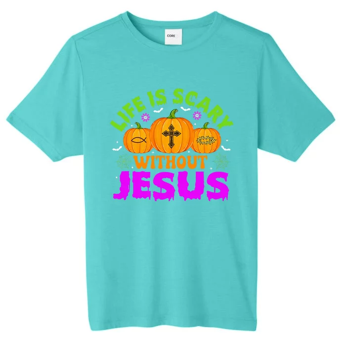 Christian Halloween Life Is Scary Without Jesus Fall Autumn ChromaSoft Performance T-Shirt