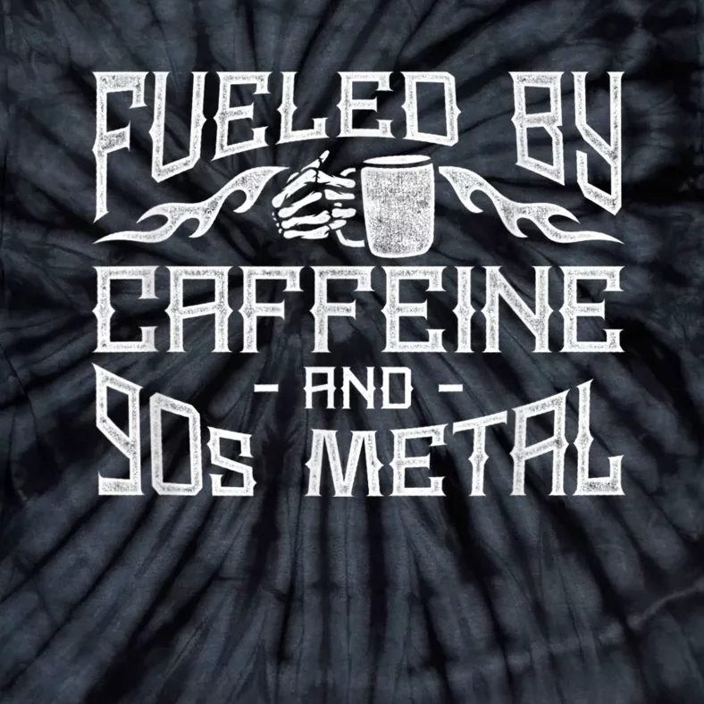 Coffee Heavy Metal Fueled By Caffeine And 90s Metal Tie-Dye T-Shirt