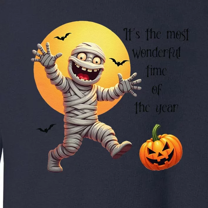 Cute Halloween Mummy Most Wonderful Time Of The Year Toddler Sweatshirt