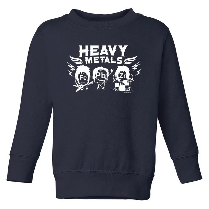 Chemistry Heavy Metals Geek Nerd Funny Chemist Toddler Sweatshirt