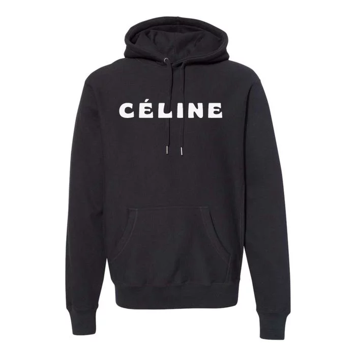 Céline Hello My Name Is Name Tag First Name Premium Hoodie