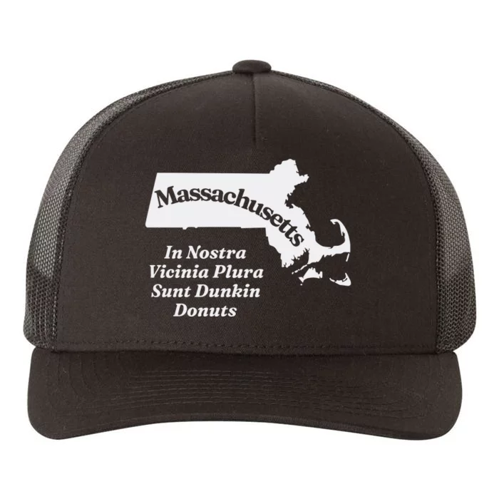 Click Hole Massachusetts In Nostra Vicinia Plura Sunt Dunkin Donuts Yupoong Adult 5-Panel Trucker Hat