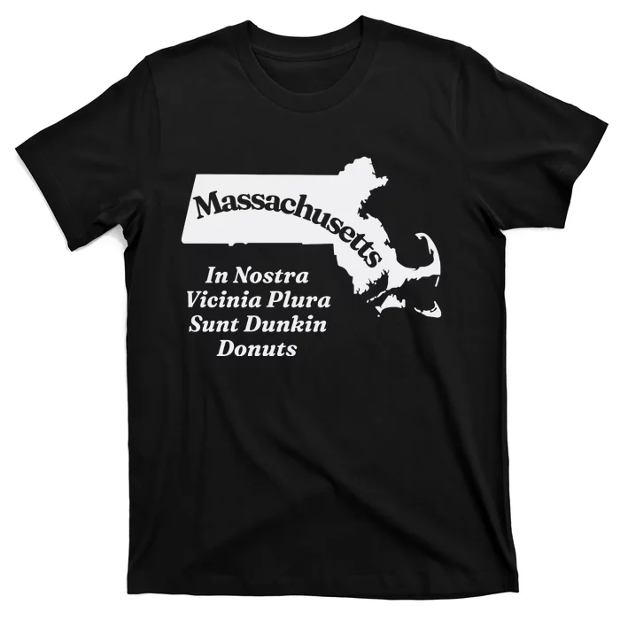 Click Hole Massachusetts In Nostra Vicinia Plura Sunt Dunkin Donuts T-Shirt