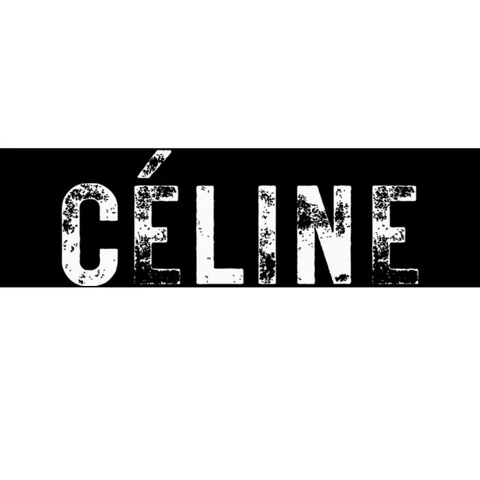 CéLine Hello My Name Is Name Tag First Name Bumper Sticker