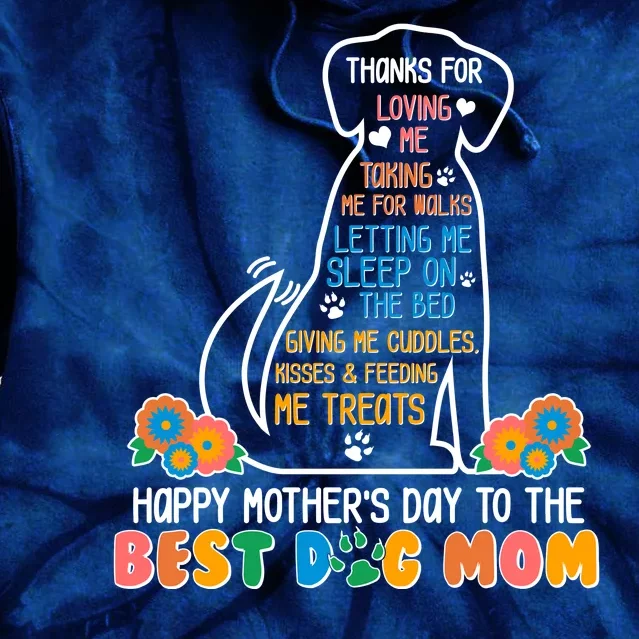 Cute Happy Mother's Day Best Dog Mom Tie Dye Hoodie