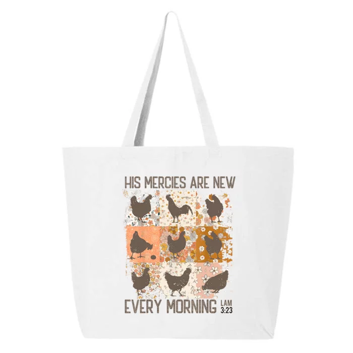 Chicken His Mercies Are New Every Morning Lam 3 23 25L Jumbo Tote