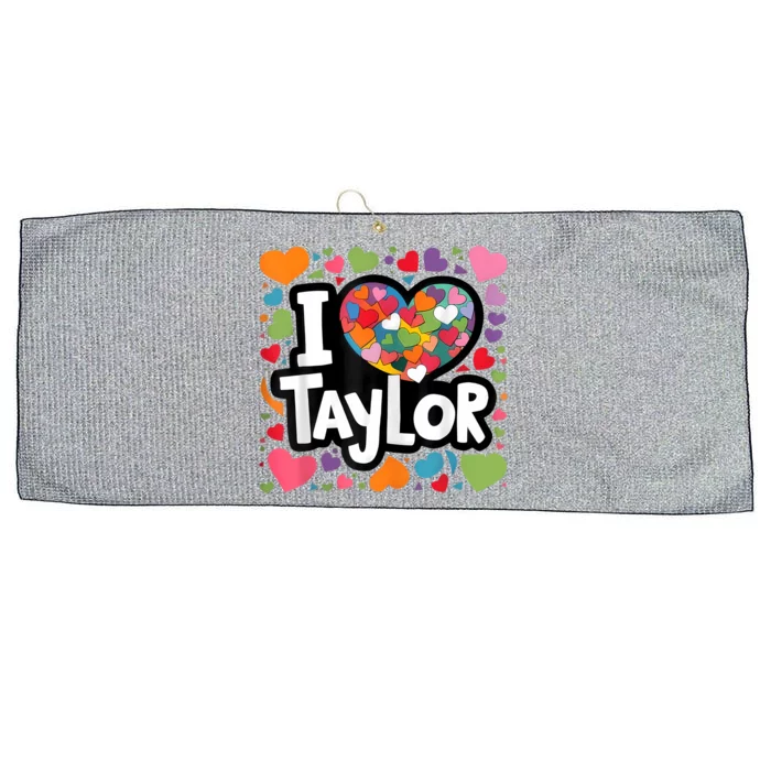 Colorful Heart My Name Is Taylor First Name I Love Taylor Large Microfiber Waffle Golf Towel