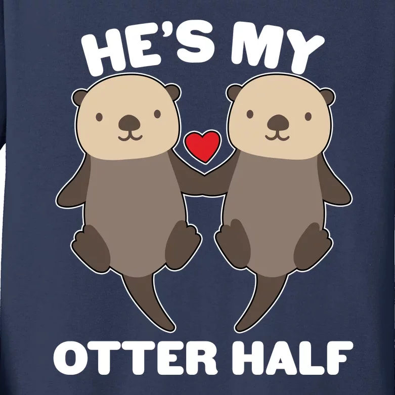 Cute He's My Otter Half Matching Couples Shirts Kids Long Sleeve Shirt