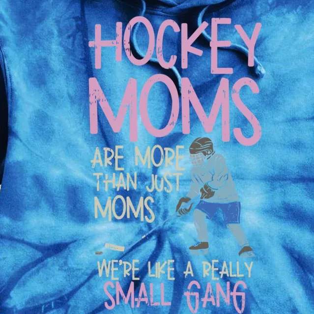 Cute Hockey Mom Mothers Day Gift Funny Gift Tie Dye Hoodie