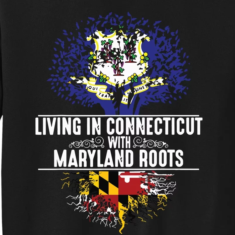 Connecticut Home Maryland Roots State Tree Flag Gift Sweatshirt