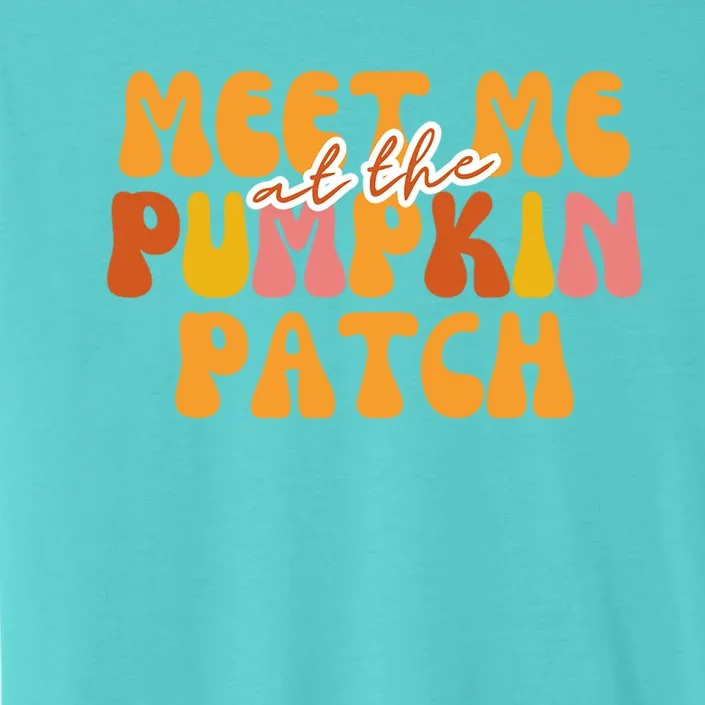 Cute Halloween Meet Me At The Pumpkin Patch Spooky Season Gift ChromaSoft Performance T-Shirt