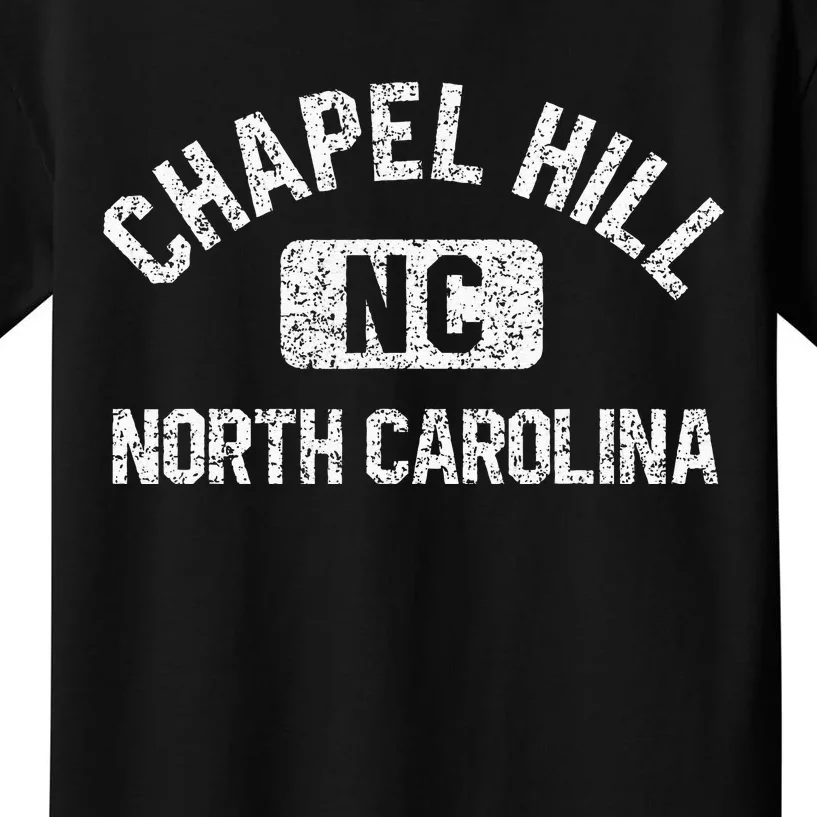 Chapel Hill NC North Carolina Gym Style Distress White Print Kids T-Shirt