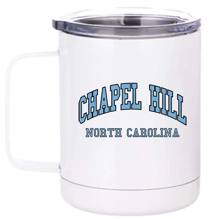 Chapel Hill North Carolina Throwback Front & Back 12oz Stainless Steel Tumbler Cup