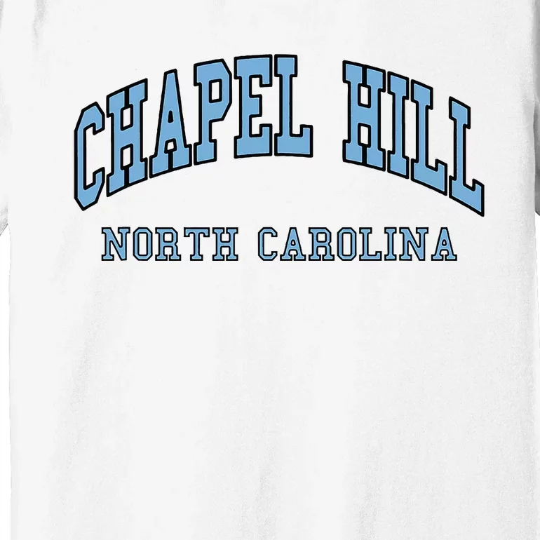 Chapel Hill North Carolina Throwback Premium T-Shirt