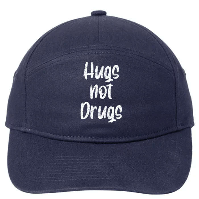 Cute Hugs Not Drugs Funny Say No To Drugs Presents Cool Gift 7-Panel Snapback Hat