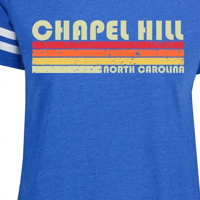 Chapel Hill Nc North Carolina Funny City Home Roots Enza Ladies Jersey Football T-Shirt